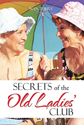 Imagen de archivo de Secrets of the Old Ladies' Club a la venta por PBShop.store US