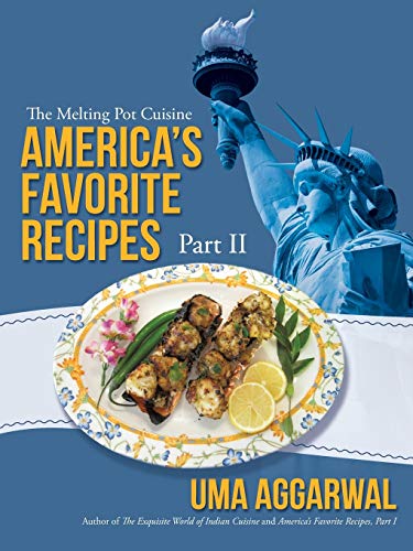 Stock image for America's Favorite Recipes, Part II: Part II, The Melting Pot Cuisine for sale by Lucky's Textbooks