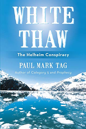 Stock image for White Thaw: The Helheim Conspiracy for sale by ThriftBooks-Dallas
