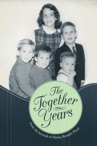 Beispielbild fr The Together Years zum Verkauf von Ebooksweb