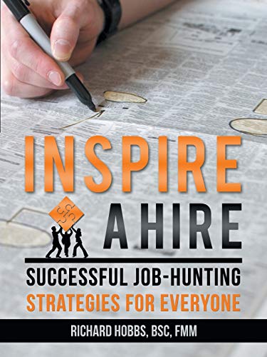 Stock image for Inspire a Hire Successful JobHunting Strategies for Everyone for sale by PBShop.store US