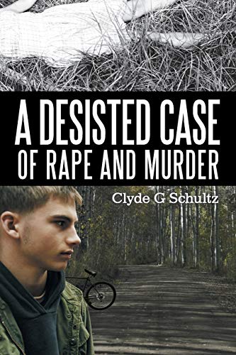 Beispielbild fr A Desisted Case of Rape and Murder zum Verkauf von Chiron Media