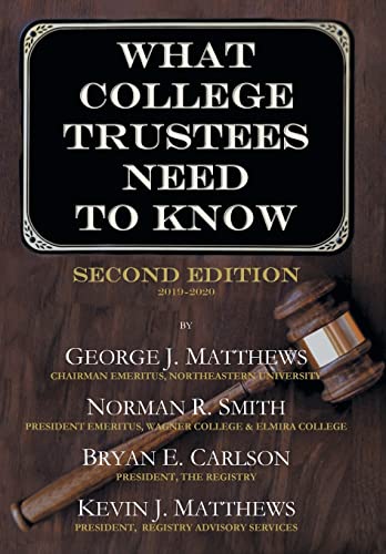 9781475981506: What College Trustees Need to Know: Second Edition 2019-2020
