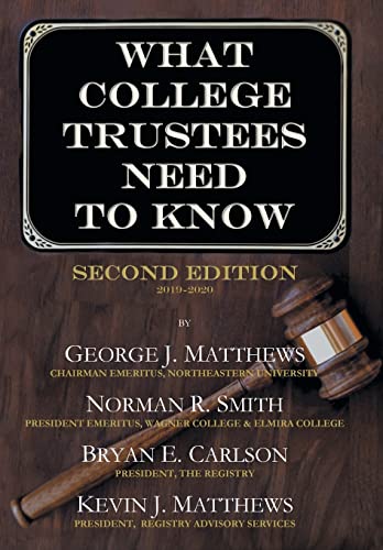 Stock image for What College Trustees Need to Know: Second Edition 2019-2020 for sale by HPB Inc.