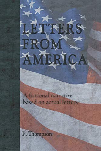 Letters from America (9781475984286) by Thompson, P.