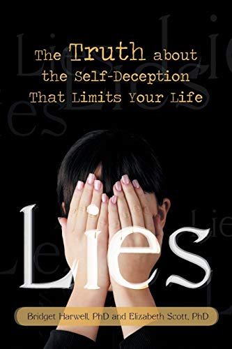 Beispielbild fr Lies: The Truth about the Self-Deception That Limits Your Life zum Verkauf von Chiron Media