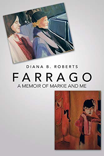 Imagen de archivo de Farrago: A Memoir of Markie and Me a la venta por Chiron Media