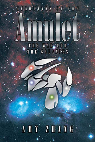 Imagen de archivo de Guardians of the Amulet: The War for the Galaxies a la venta por Lucky's Textbooks