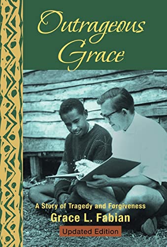 9781475986594: Outrageous Grace: A Story of Tragedy and Forgiveness