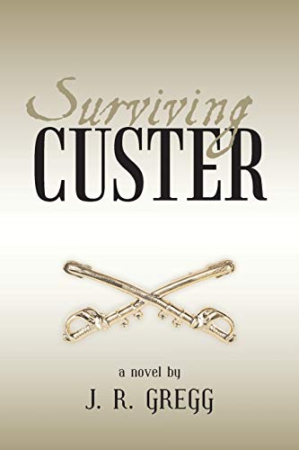 Imagen de archivo de Surviving Custer a la venta por North Slope Books