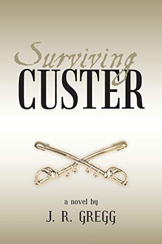 Stock image for Surviving Custer for sale by North Slope Books