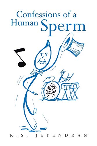 Stock image for Confessions of a Human Sperm for sale by Chiron Media