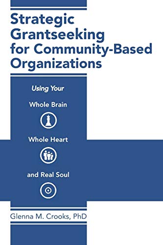 Stock image for Strategic Grantseeking for Community-Based Organizations for sale by Lucky's Textbooks