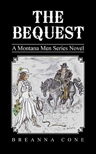 Stock image for The Bequest: A Montana Men Series Novel for sale by Lucky's Textbooks