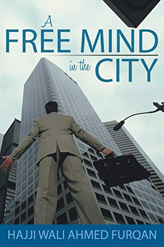 Beispielbild fr A Free Mind in the City zum Verkauf von Chiron Media