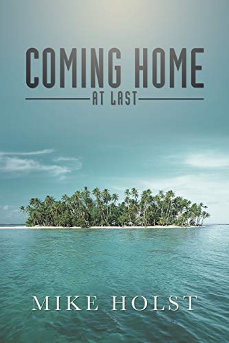 Imagen de archivo de Coming Home at Last a la venta por ThriftBooks-Atlanta