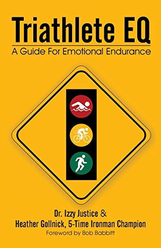 Stock image for Triathlete Eq: A Guide for Emotional Endurance for sale by ThriftBooks-Dallas