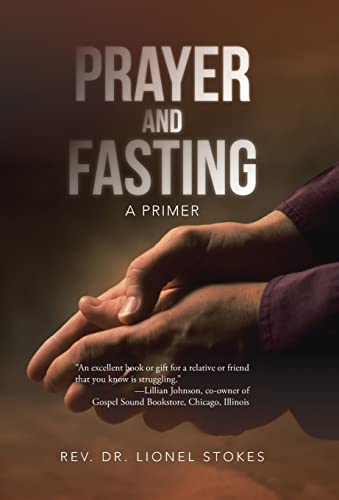 Stock image for Prayer and Fasting: A Primer for sale by Lucky's Textbooks