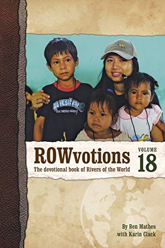 Stock image for Rowvotions Volume 18: The Devotional Book of Rivers of the World for sale by Chiron Media