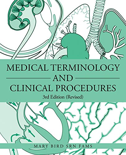 Stock image for Medical Terminology and Clinical Procedures: 3rd Edition (Revised) for sale by WorldofBooks