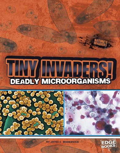 Beispielbild fr Tiny Invaders! : Deadly Microorganisms zum Verkauf von Better World Books