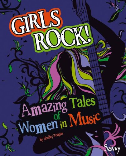 9781476502342: Amazing Tales of Women in Music (Girls Rock!)