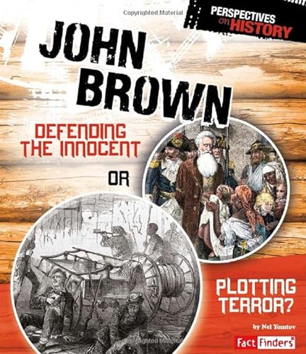 9781476502441: John Brown: Defending the Innocent or Plotting Terror?