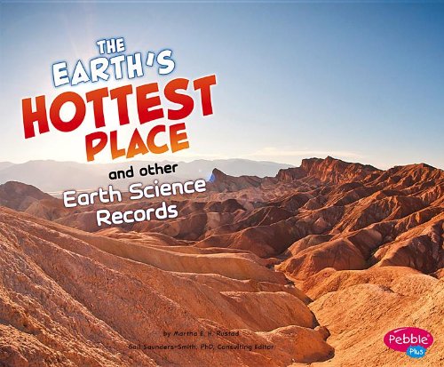 Stock image for Earth's Hottest Place and Other Earth Science Records for sale by Better World Books