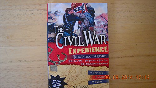 Stock image for The Civil War Experience (You Choose: History) for sale by Half Price Books Inc.