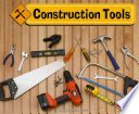 9781476508597: Construction Tools