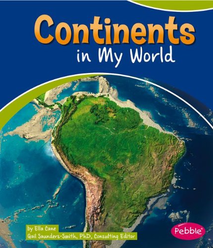 Beispielbild fr Continents in My World zum Verkauf von Better World Books