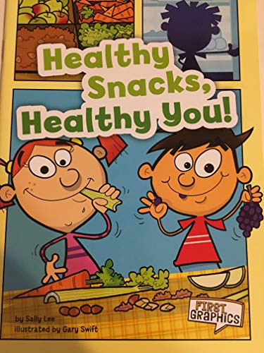 9781476531298: Healthy Snacks, Healthy You!