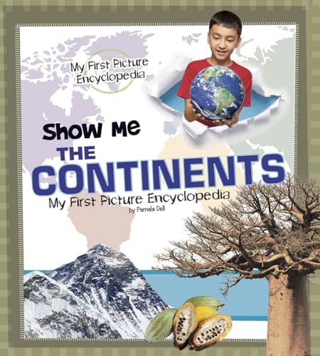 Beispielbild fr Show Me the Continents (My First Picture Encyclopedias) zum Verkauf von AwesomeBooks