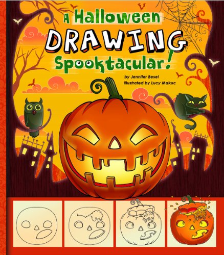 Stock image for A Drawing a Halloween Spooktacular: A Step-by-Step Sketchpad (My First Sketchpads) for sale by Book Outpost