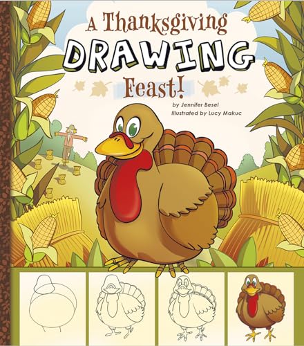 Beispielbild fr Thanksgiving Drawing Feast! zum Verkauf von Better World Books