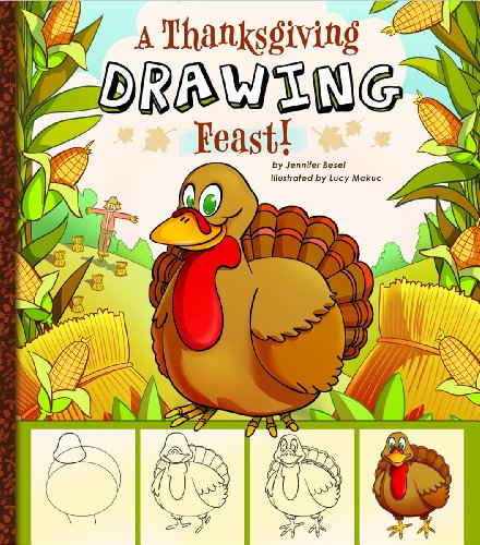 Stock image for Thanksgiving Drawing Feast! for sale by Better World Books