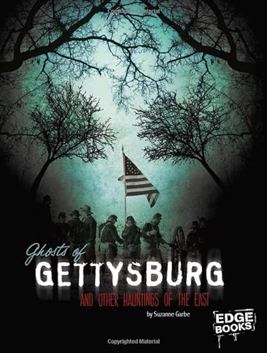 Imagen de archivo de Ghosts of Gettysburg and Other Hauntings of the East a la venta por Better World Books