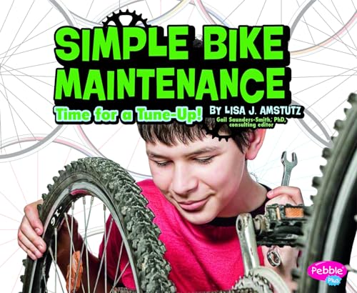 Beispielbild fr Simple Bike Maintenance : Time for a Tune-Up! zum Verkauf von Better World Books