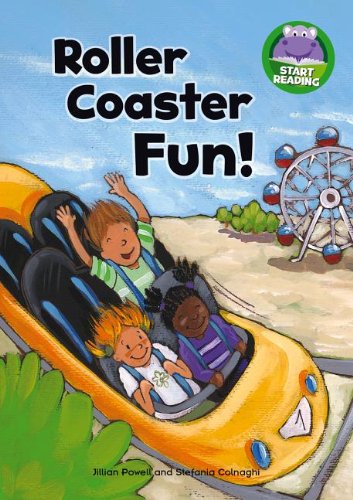 Roller Coaster Fun! (Start Reading) (9781476541358) by Powell, Jillian