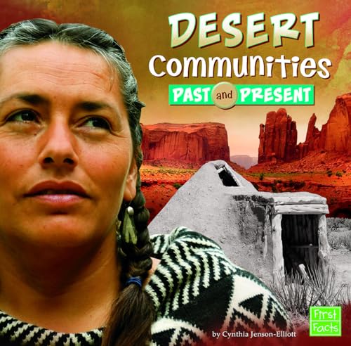 Stock image for Desert Communities Past and Present (Who Lived Here?) for sale by Irish Booksellers