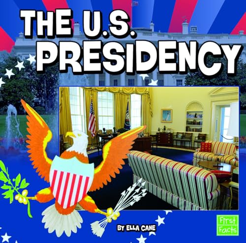 Stock image for The U.S. Presidency (Our Government) for sale by Gulf Coast Books