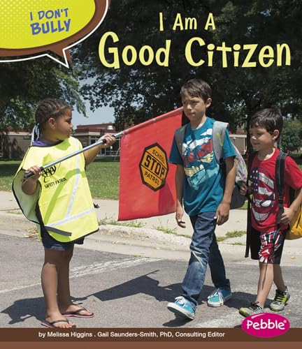 Stock image for I Am a Good Citizen (I Don't Bully) for sale by Your Online Bookstore