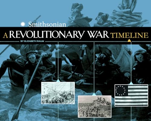

A Revolutionary War Timeline (War Timelines)