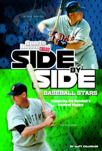 Stock image for Side-by-Side Baseball Stars: Comparing Pro Baseballs Greatest Players (Sports Illustrated Kids: Side-by-Side Sports) for sale by mountain