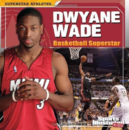 Stock image for Dwyane Wade : Basketball Superstar for sale by Better World Books
