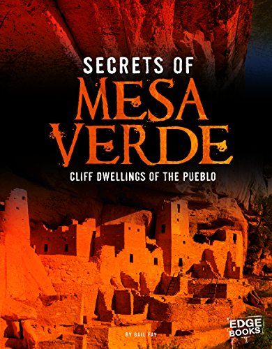 Stock image for Secrets of Mesa Verde : Cliff Dwellings of the Pueblo for sale by Better World Books: West