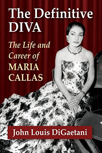 Beispielbild fr Definitive Diva: The Life and Career of Maria Callas zum Verkauf von ThriftBooks-Dallas