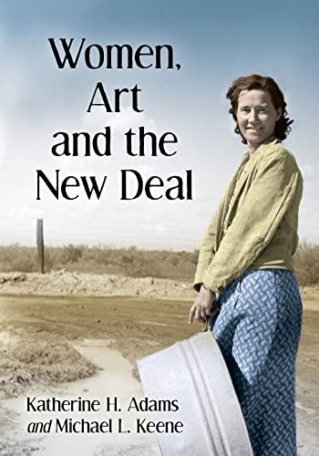 Beispielbild fr Women, Art and the New Deal zum Verkauf von GF Books, Inc.