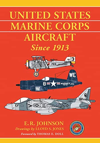 Stock image for United States Marine Corps Aircraft Since 1913 for sale by Goodwill