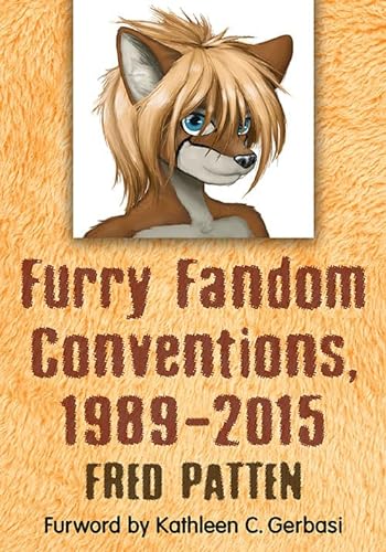 Stock image for Furry Fandom Conventions, 1989-2015 for sale by Revaluation Books